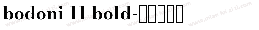 bodoni 11 bold字体转换